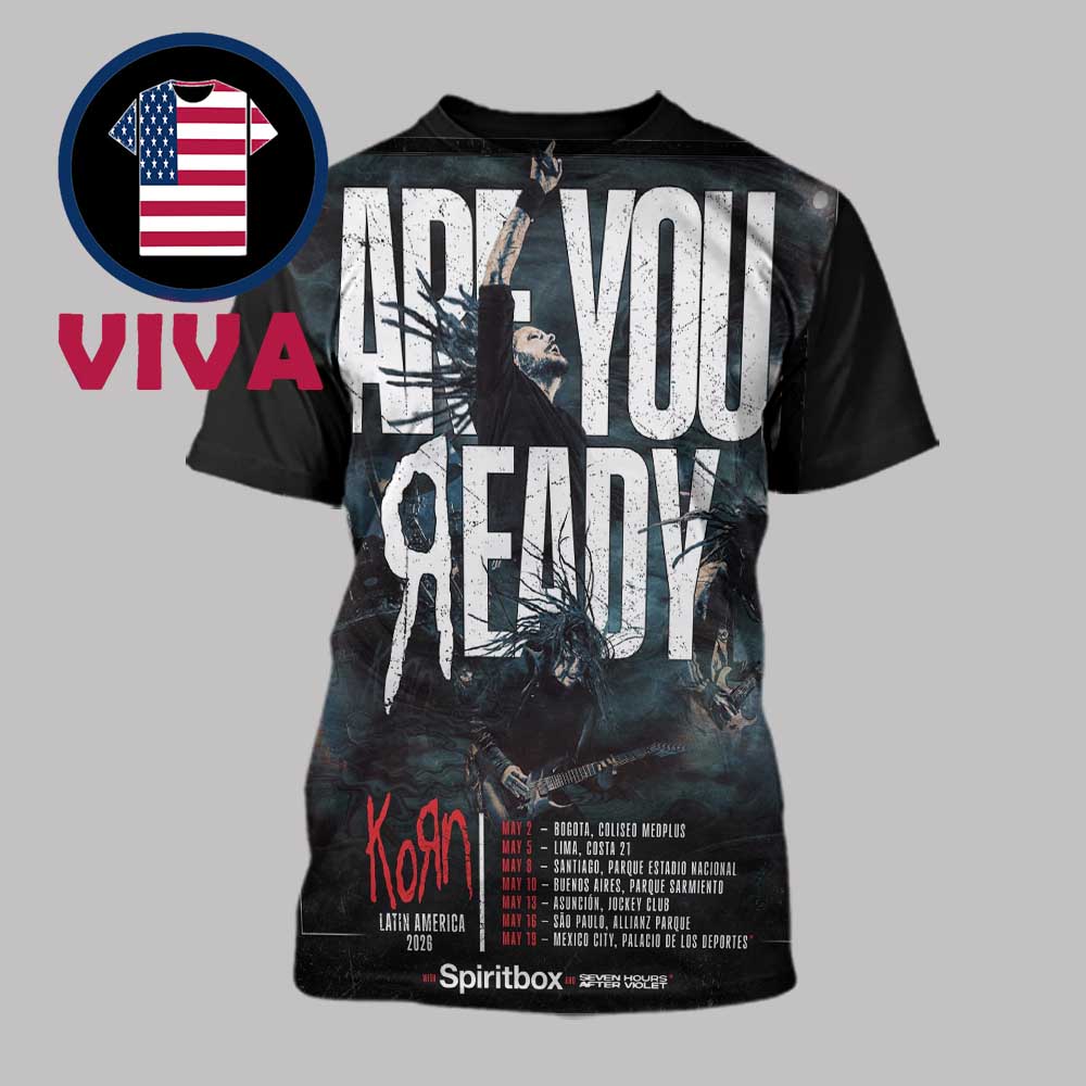 Korn Latin America Tour 2026 Are You Ready Tour Dates All Over Print T-Shirt Korn Latin America Tour 2026 Are You Ready Tour Dates All Over Print T-Shirt