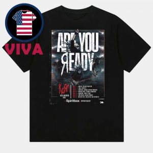 Korn Latin America Tour 2026 Are You Ready Tour Dates Unisex T-Shirt