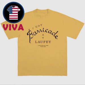 Laufey I Got Barricade At Laufey A Matter Of The Time Tour 2025 Unisex T-Shirt