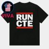 Run CTE Unisex T-Shirt Hoodie Sweater