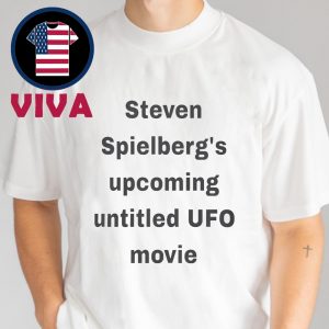 Steven Spielberg’s Upcoming Untitled UFO Movie Unisex T-Shirt