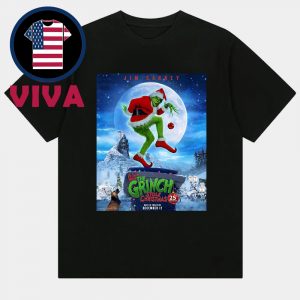 The Grinch Stole Christmas 2025 Back In Theaters December 12th 25th Anniversary Unisex T-Shirt