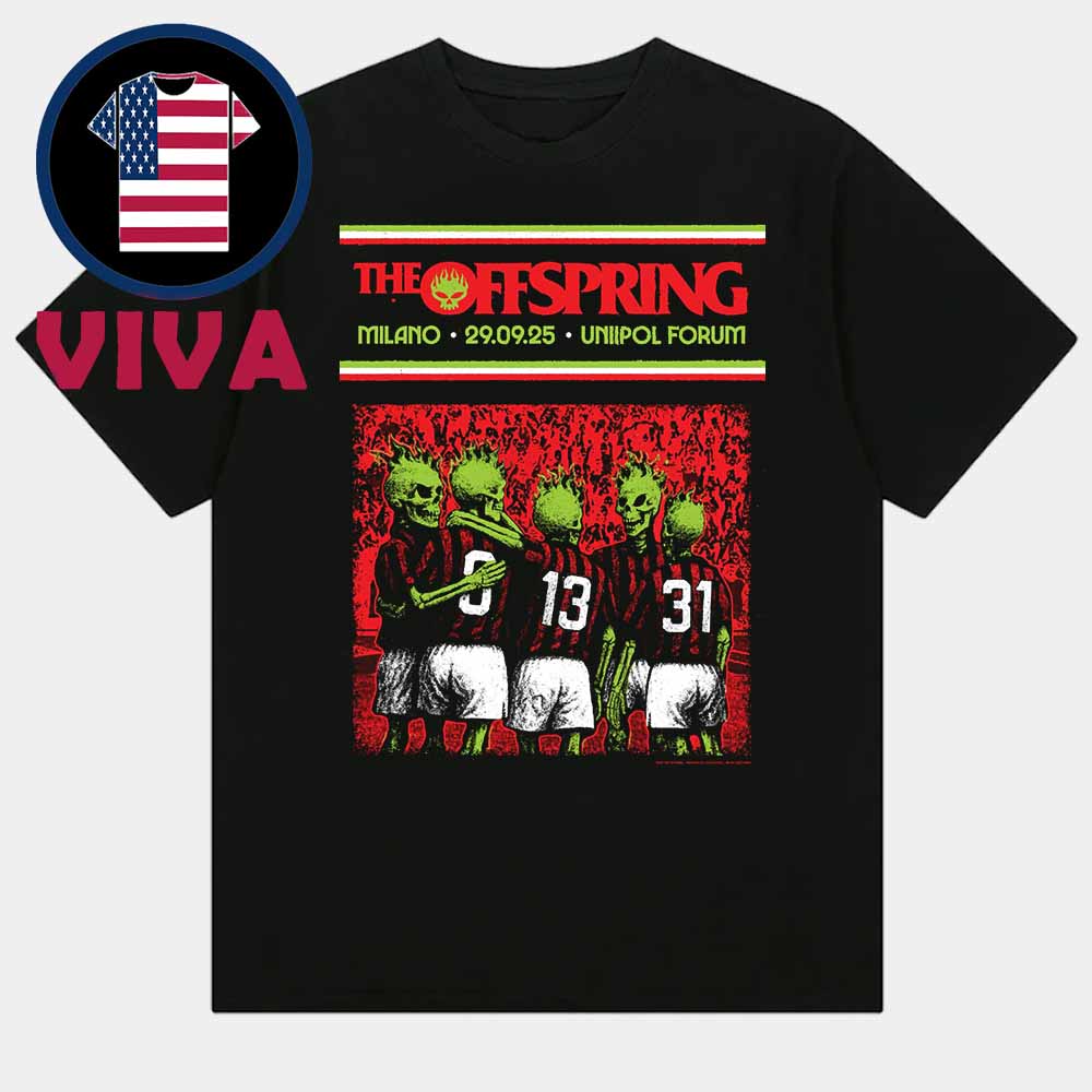 The Offspring Unipol Forum Milano 2025 September 29th Unisex T-Shirt The Offspring Unipol Forum Milano 2025 September 29th Unisex T-Shirt