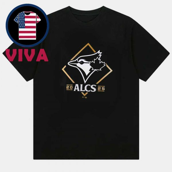 Toronto Blue Jays 2025 ALCS American League Division Series Champions Unisex T-Shirt Hoodie Long Sleeve