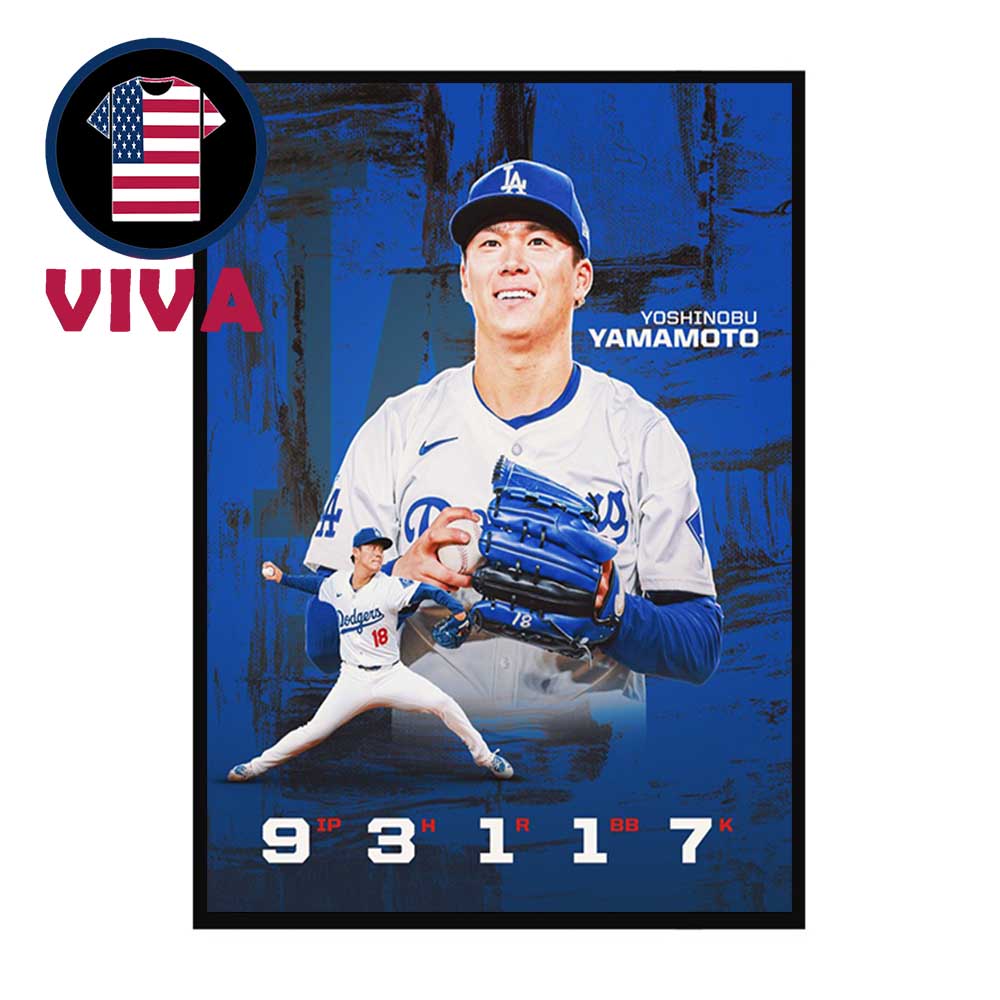 Yoshinobu Yamamoto Pitches Complete Game Throws The First Dodgers MLB 2025 Home Decor Poster Canvas Yoshinobu Yamamoto Pitches Complete Game Throws The First Dodgers MLB 2025 Home Decor Poster Canvas