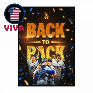 Los Angeles Dodgers 2025 MLB World Series Champions Back To Back Home Decor Poster Canvas