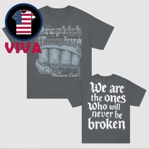 Dropkick Murphys The Warrior’s Code Never Be Broken Two Sided T-Shirt