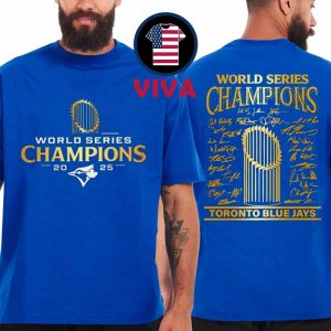 Toronto Blue Jays 2025 MLB World Series Champions Two Sided Classic T-Shirt