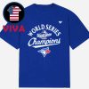 Toronto Blue Jays 2025 MLB World Series Champions Unisex T-Shirt Hoodie Sweater