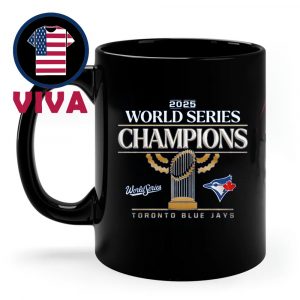 Toronto Blue Jays MLB World Series Champions 2025 Ceramic Mug Cup